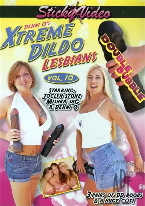 Denni O's Xtreme Dildo Lesbians #10