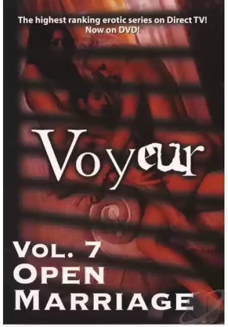Voyeur Vol 7 Open Marriage