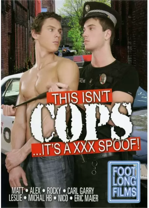 This Isn't Cops ... It's A Xxx Spoof
