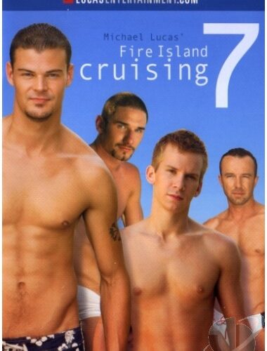Fire Island Cruising 7 Extended Collectors Edition