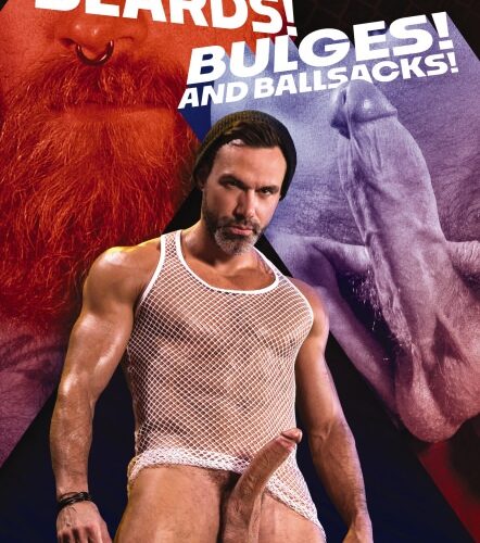 Beards, Bulges and Ballsacks!