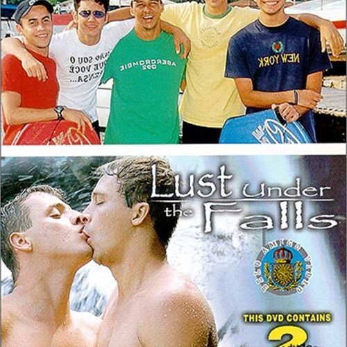 Boogie Boys and Lust Under the Falls