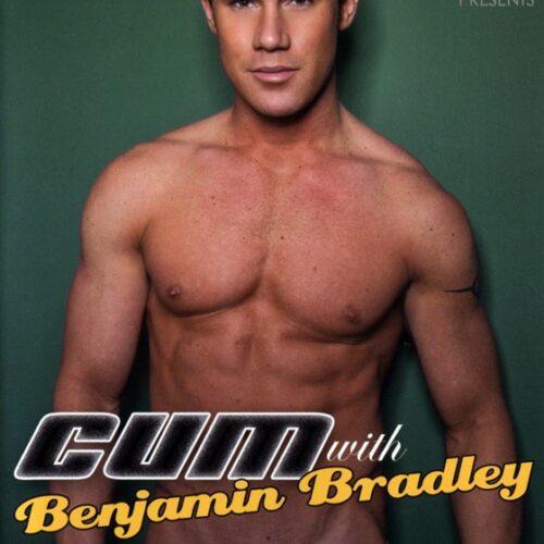Cum With Benjamin Bradley