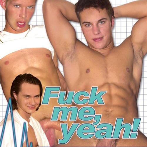 Fuck Me Yeah