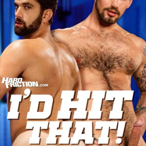 I'd Hit That!