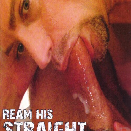 Ream His Straight Throat #09