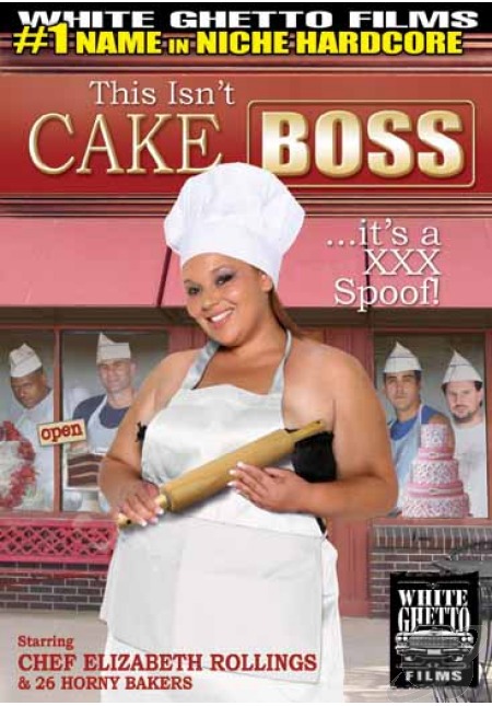 This Isn't Cake Boss It's A XXX Parody