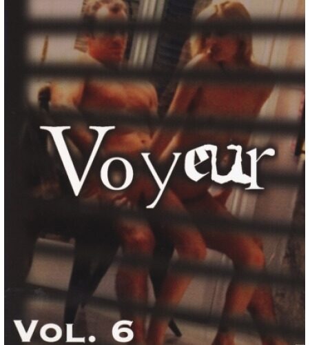 Voyeur Vol 6 Come On