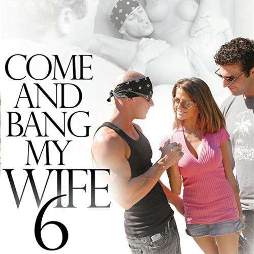 Come And Bang My Wife #06