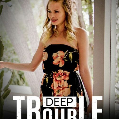 Deep Trouble