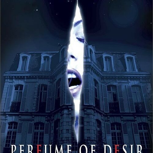 The Scent Of Desire