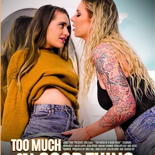 Too Much Of A Good Thing