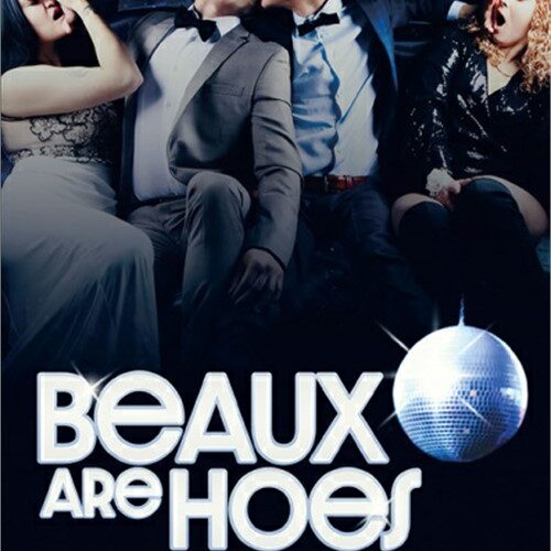 Beaux Are Hoes