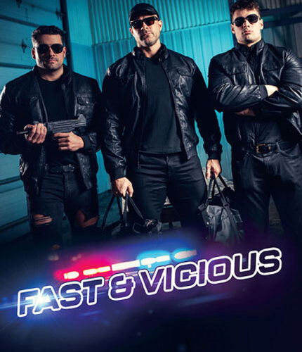Fast & Vicious